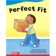 Perfect Fit by Rice, Dona Herweck; Rojas, Mary, 9781644913031