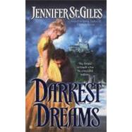 Darkest Dreams by St. Giles, Jennifer, 9780425213032