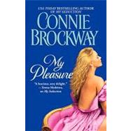 My Pleasure by Brockway, Connie, 9781451613032