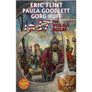 1637 by Flint, Eric; Huff, Gorg; Goodlett, Paula, 9781481483032
