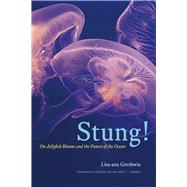 Stung! by Gershwin, Lisa-ann; Earle, Sylvia, 9780226213033