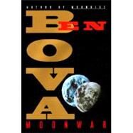 Moonwar by Bova, Ben, 9780380973033