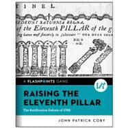 Raising the Eleventh Pillar by Coby, John Patrick, 9780393533033