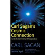 Carl Sagan's Cosmic Connection: An Extraterrestrial Perspective by Carl Sagan , Edited by Jerome Agel, 9780521783033