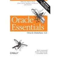 Oracle Essentials by Greenwald, Rick; Stackowiak, Robert; Stern, Jonathan, 9781449343033