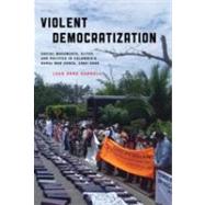 Violent Democratization by Carroll, Leah Anne, 9780268023034