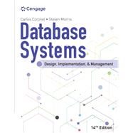 Database Systems: Design, Implementation, & Management by Coronel, Carlos; Morris, Steven, 9780357673034