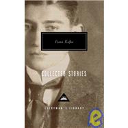 Collected Stories by Kafka, Franz; Muir, Willa; Muir, Edwin; Josipovici, Gabriel, 9780679423034
