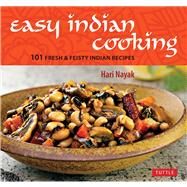 Easy Indian Cooking by Nayak, Hari; Turkel, Jack, 9780804843034