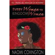 Every Woman to Kingdom Woman by Covington, Naomi, 9781502553034