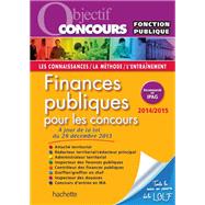 Objectif Concours - Finances Publiques Catgories A et B - Edition 2014 2015 by Laurence Weil; Carine Roussel; Cdric Guillerminet; Nicolas Marty, 9782011623034