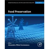 Food Preservation by Grumezescu, Alexandru Mihai, 9780128043035
