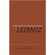 Substance and Individuation in Leibniz by J. A. Cover , John O'Leary-Hawthorne, 9780521073035
