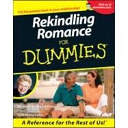 Rekindling Romance For Dummies by Walter, Sabine; Lehu, Pierre A., 9780764553035
