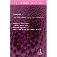Pensions by Bernard Benjamin; Steven Haberman; George Helowicz; Geraldine Kaye; David Wilkie, 9781032743035