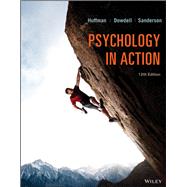 Psychology in Action by Karen Huffman; Katherine Dowdell; Catherine A. Sanderson, 9781119583035