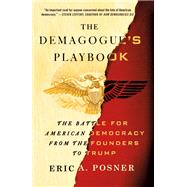 The Demagogue's Playbook by Posner, Eric A., 9781250303035