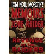 Revenge of the Raiders by Noel-morgan, Tom, 9781494253035