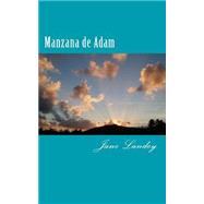 Manzana De Adan/ Apple Of Adam by Landey, Jane, 9781508653035