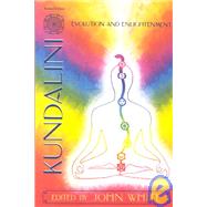 Kundalini, Evolution and Enlightenment by White, John, 9781557783035