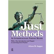 Just Methods: An Interdisciplinary Feminist Reader by Jaggar,Alison M., 9781612053035