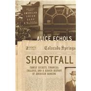 Shortfall by Echols, Alice, 9781620973035