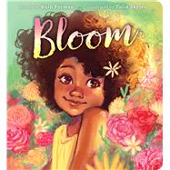 Bloom by Forman, Ruth; Skyles, Talia, 9781665903035