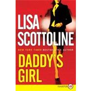 Daddy's Girl by Scottoline, Lisa, 9780061233036
