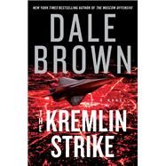 The Kremlin Strike by Brown, Dale, 9780062843036