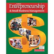 Entrepreneurship and Small Business Management, Student Edition by Unknown, 9780078613036