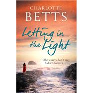 Letting in the Light by Charlotte Betts, 9780349423036