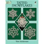 Tatted Snowflakes by Sunderman, Vida, 9780486283036