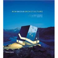 New Swiss Architecture by Herschdorfer, Nathalie; von Graevenitz, Maya Birke; Adam, Hubertus, 9780500343036