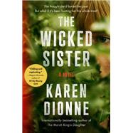 The Wicked Sister by Dionne, Karen, 9780735213036