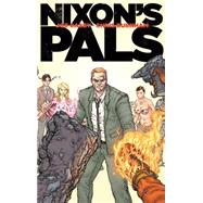 Nixon's Pals by Casey, Joe; Burnham, Chris, 9781632153036