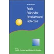 Public Policies for Environmental Protection by Portney, Paul R.; Stavins, Robert N., 9781891853036