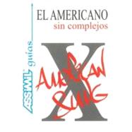 El americano sin complejos (Slang) by Assimil Language Learning, 9782700503036