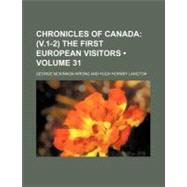 Chronicles of Canada by Wrong, George Mckinnon; Langton, Hugh Hornby, 9780217813037