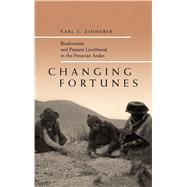 Changing Fortunes by Zimmerer, Karl S., 9780520203037