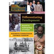 Differentiating Development by Venkatesan, Soumhya; Yarrow, Thomas, 9780857453037