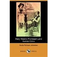 Mary Ware's Promised Land by JOHNSTON ANNIE FELLOWS, 9781406593037