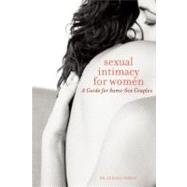 Sexual Intimacy for Women A Guide for Same-Sex Couples by Corwin, Glenda, 9781580053037
