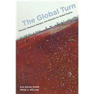 The Global Turn by Darian-Smith, Eve; Mccarty, Philip C., 9780520293038