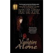 A Vampire Alone by Van Scoyoc, Andrea Dean, 9780982253038