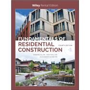 Fundamentals of Residential Construction [Rental Edition] by Allen, Edward; Thallon, Rob; Schreyer, Alexander C., 9781119623038