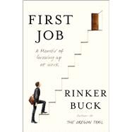 First Job by Buck, Rinker, 9781501143038