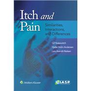 Itch and Pain Similarities, Interactions, and Differences by Yosipovitch, Gil; Arendt-nielsen, Lars; Andersen, Hjalte, 9781975153038