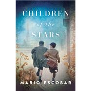 Children of the Stars by Escobar, Mario, 9780785233039