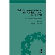 British Immigration to the United States, 17761914, Volume 3 by van Vugt,William E, 9781138113039