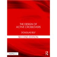The Design of Active Crossovers by Self, Douglas, 9781138733039